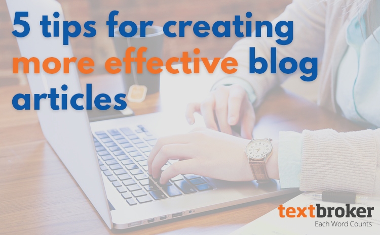 Tips for Effective Blog Articles